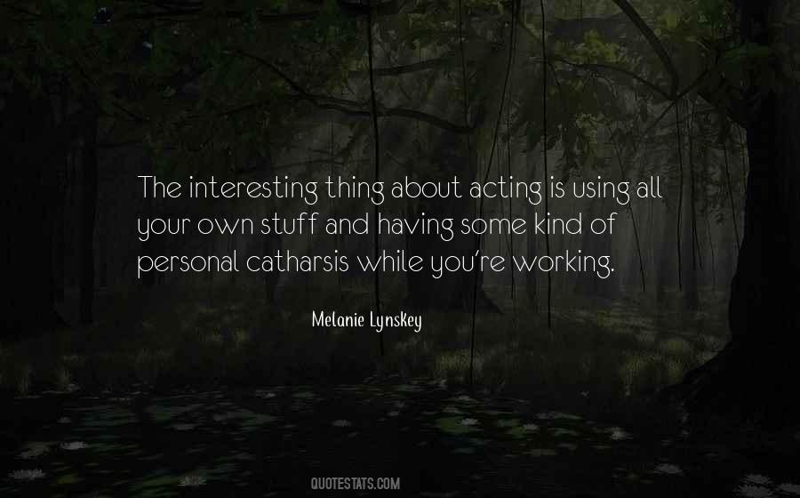 Melanie Lynskey Quotes #1280747