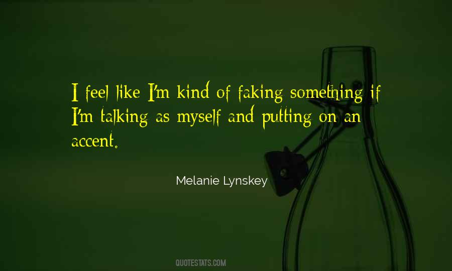 Melanie Lynskey Quotes #1350150
