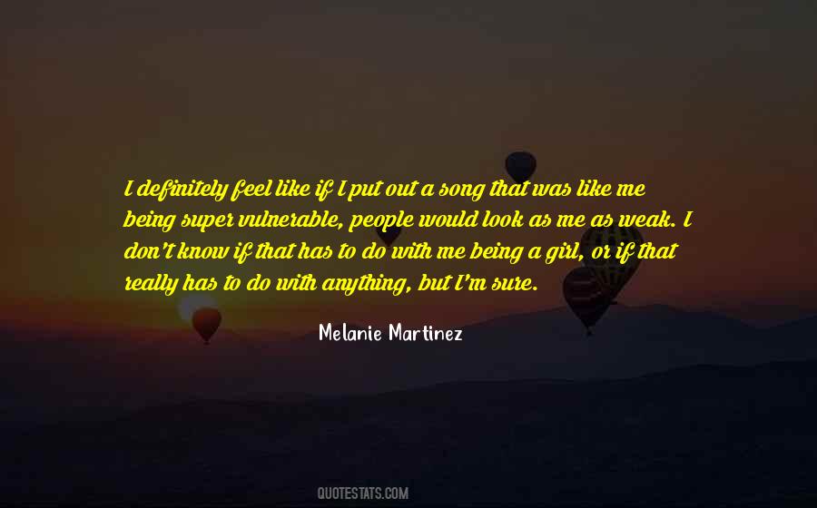 Melanie Martinez Quotes #1577742