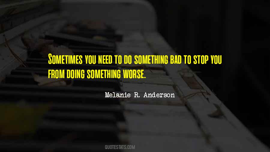 Melanie R. Anderson Quotes #1296923