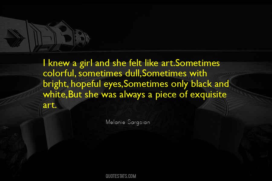 Melanie Sargsian Quotes #513815