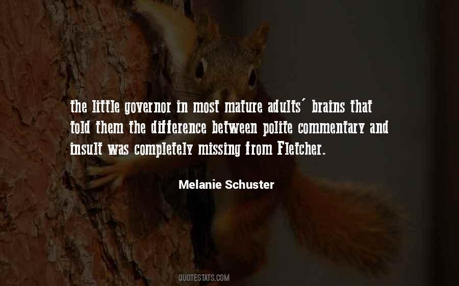 Melanie Schuster Quotes #270805 Melanie Schuster Quotes #270805