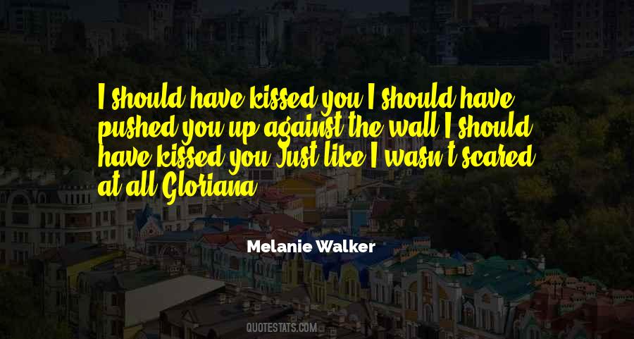 Melanie Walker Quotes #128073