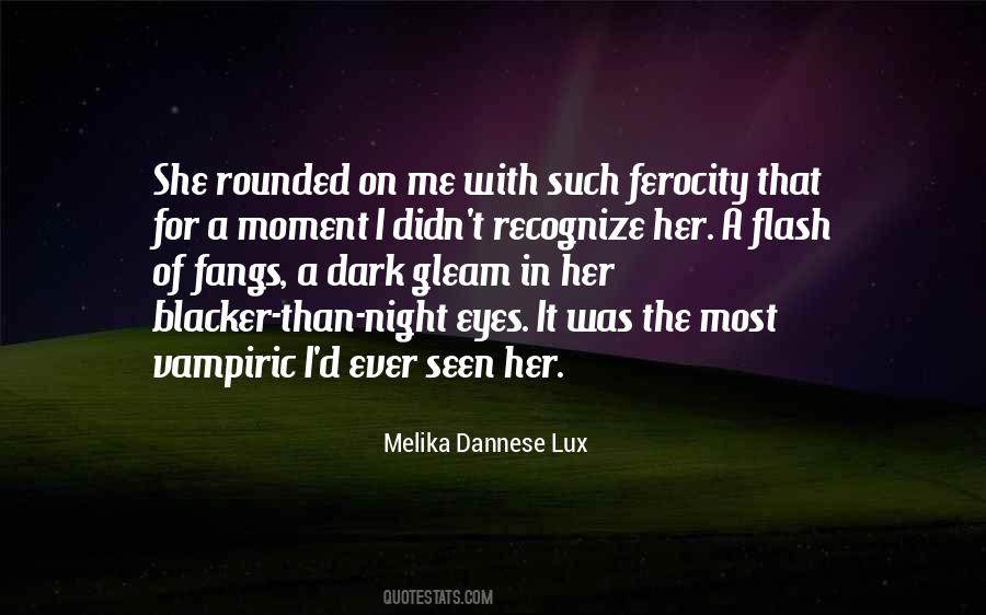 Melika Dannese Lux Quotes #1500677