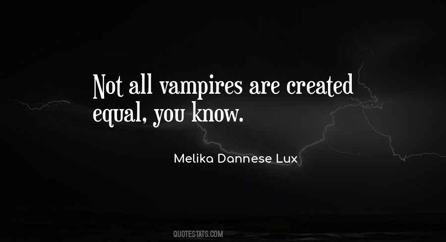 Melika Dannese Lux Quotes #1871323