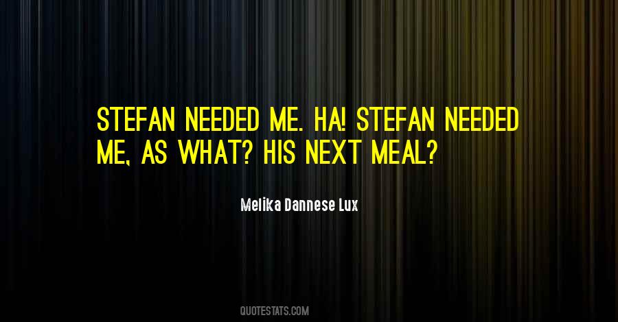 Melika Dannese Lux Quotes #946972