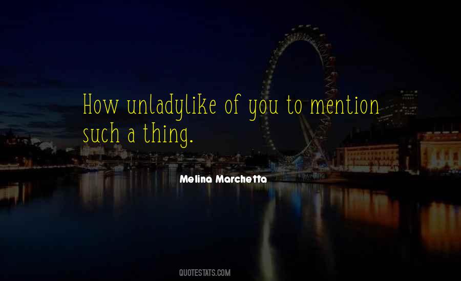 Melina Marchetta Quotes #1058102