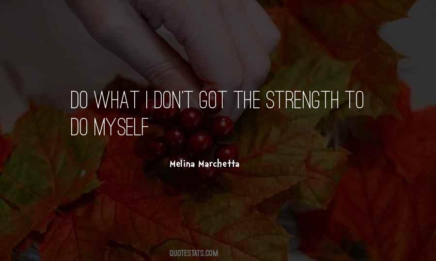 Melina Marchetta Quotes #1341695