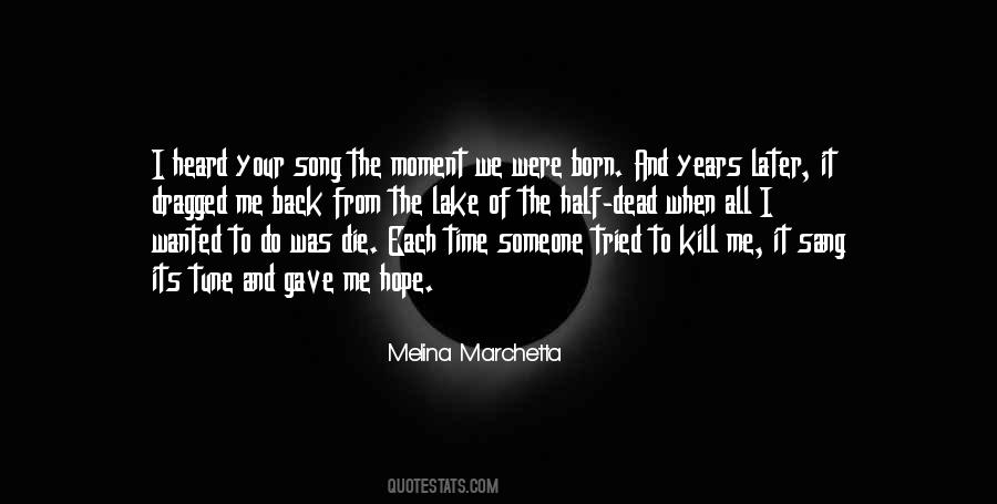 Melina Marchetta Quotes #1346983