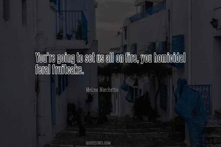 Melina Marchetta Quotes #1477537