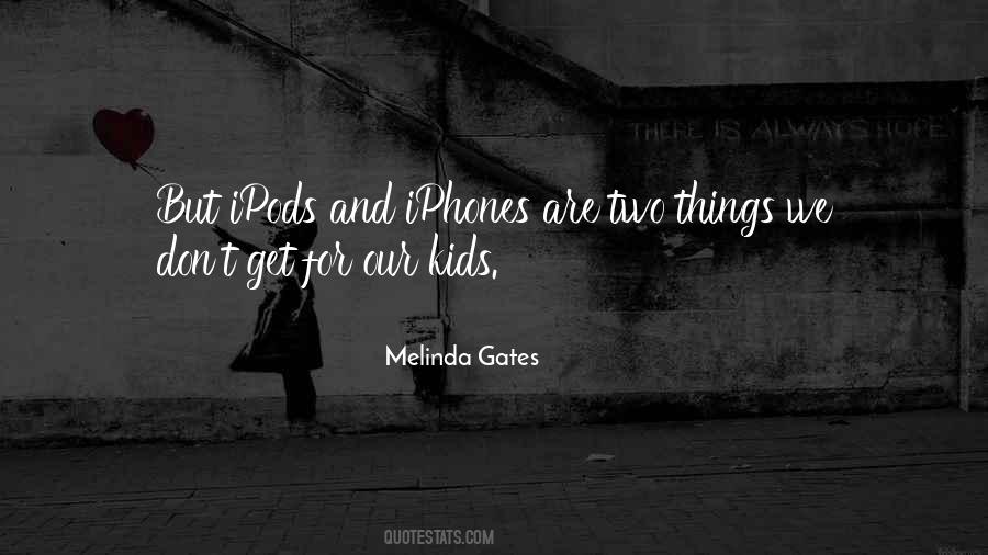 Melinda Gates Quotes #484776