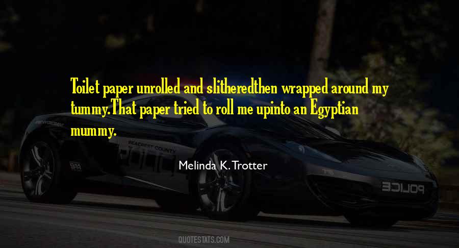 Melinda K. Trotter Quotes #1371054