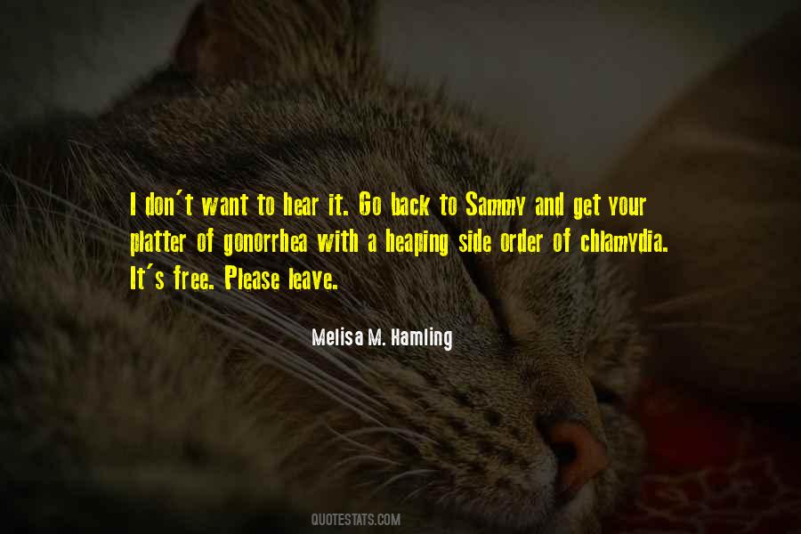 Melisa M. Hamling Quotes #1140980