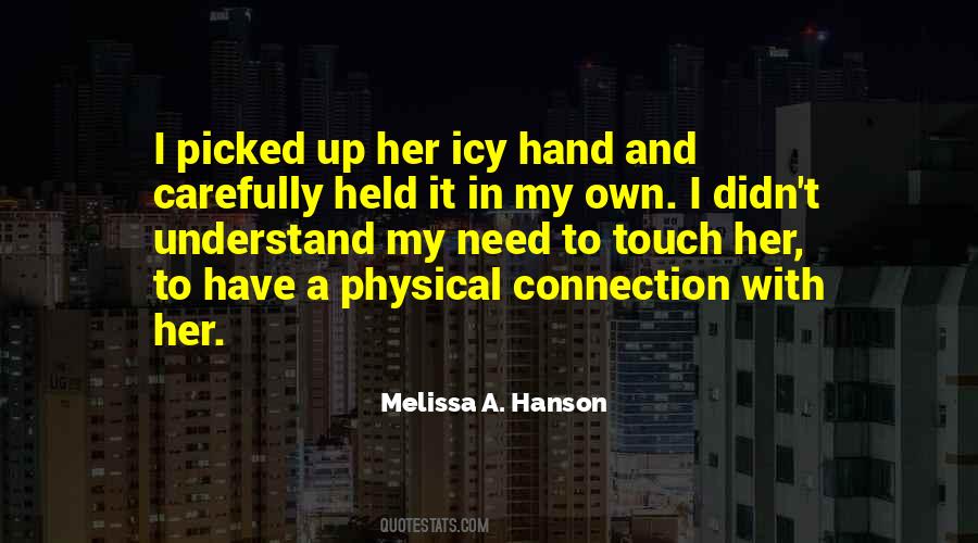 Melissa A. Hanson Quotes #1222390