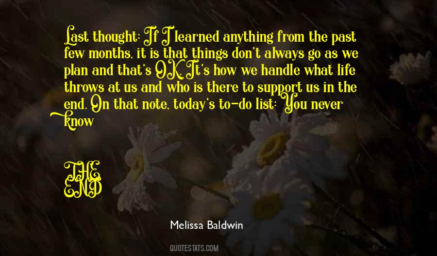 Melissa Baldwin Quotes #903509