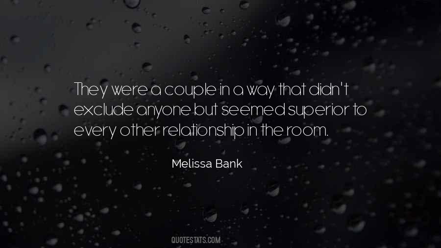 Melissa Bank Quotes #1325990