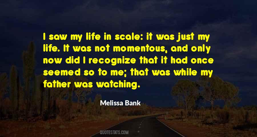 Melissa Bank Quotes #1629121