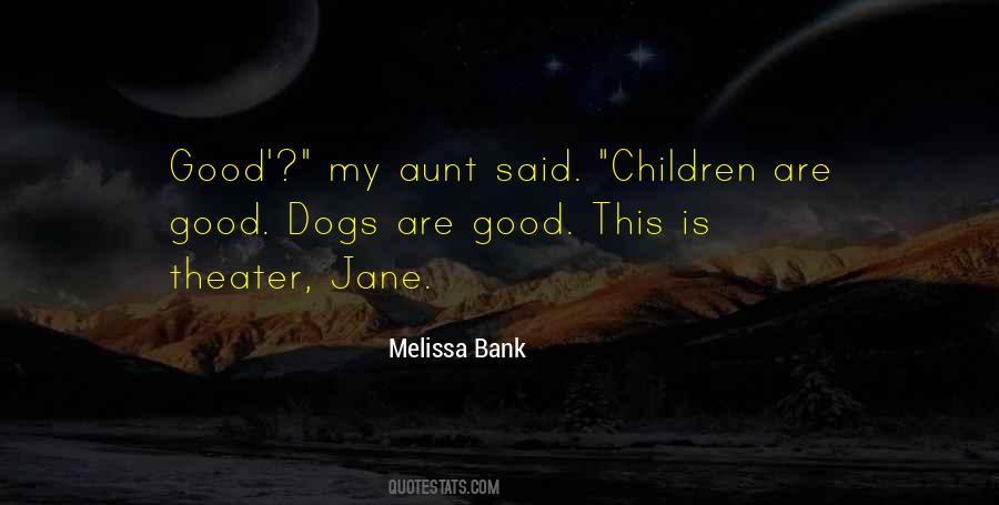 Melissa Bank Quotes #1678879