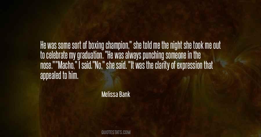 Melissa Bank Quotes #1721294