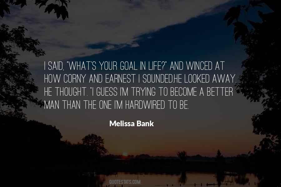 Melissa Bank Quotes #988994