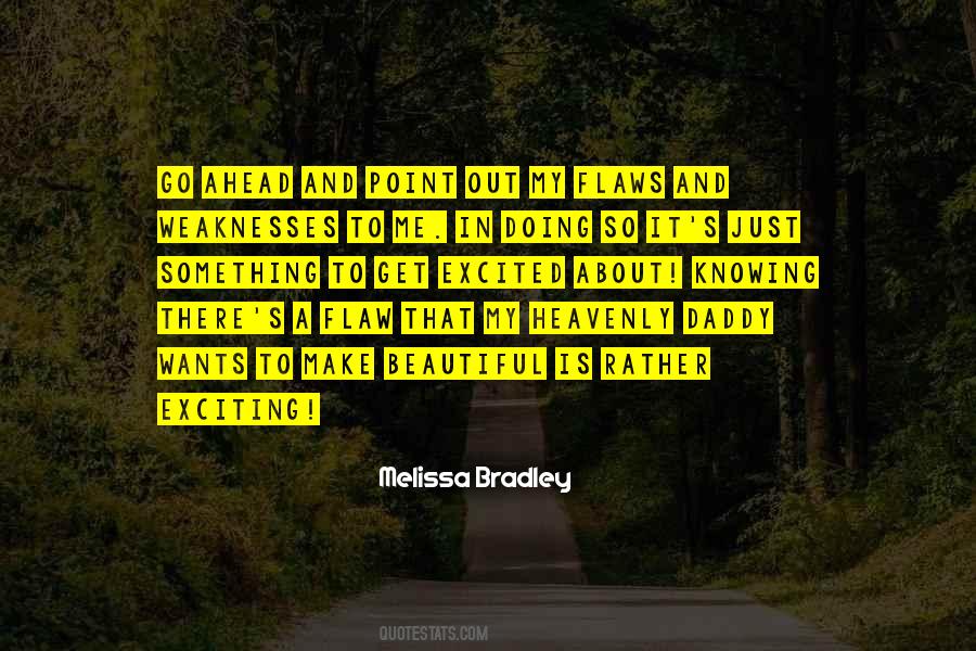 Melissa Bradley Quotes #1653443