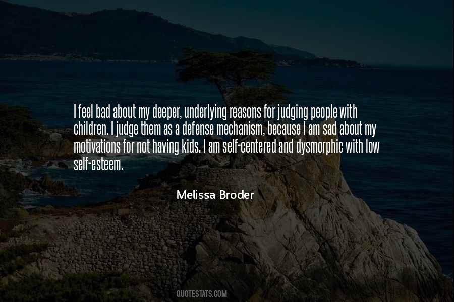 Melissa Broder Quotes #503065