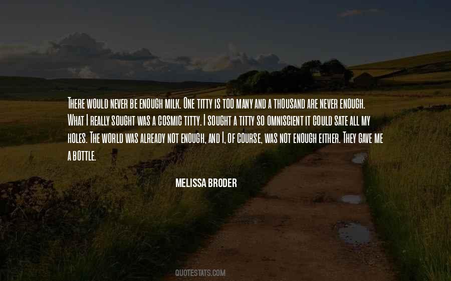 Melissa Broder Quotes #867415