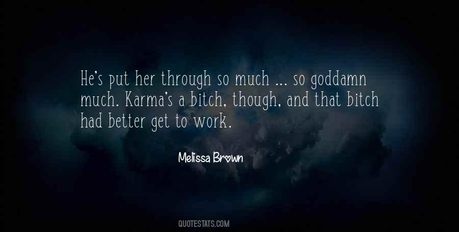 Melissa Brown Quotes #282544