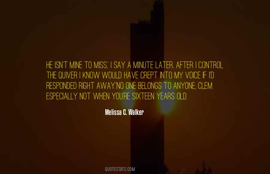 Melissa C. Walker Quotes #56857