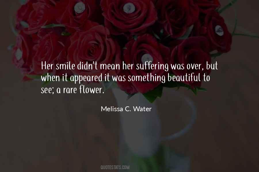 Melissa C. Water Quotes #1169917