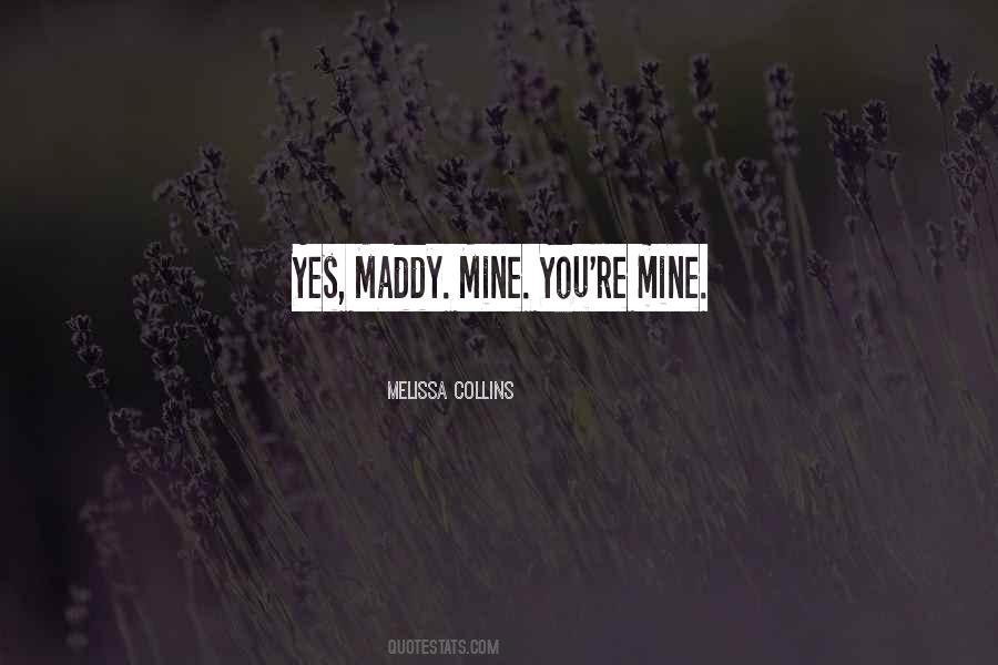 Melissa Collins Quotes #465179