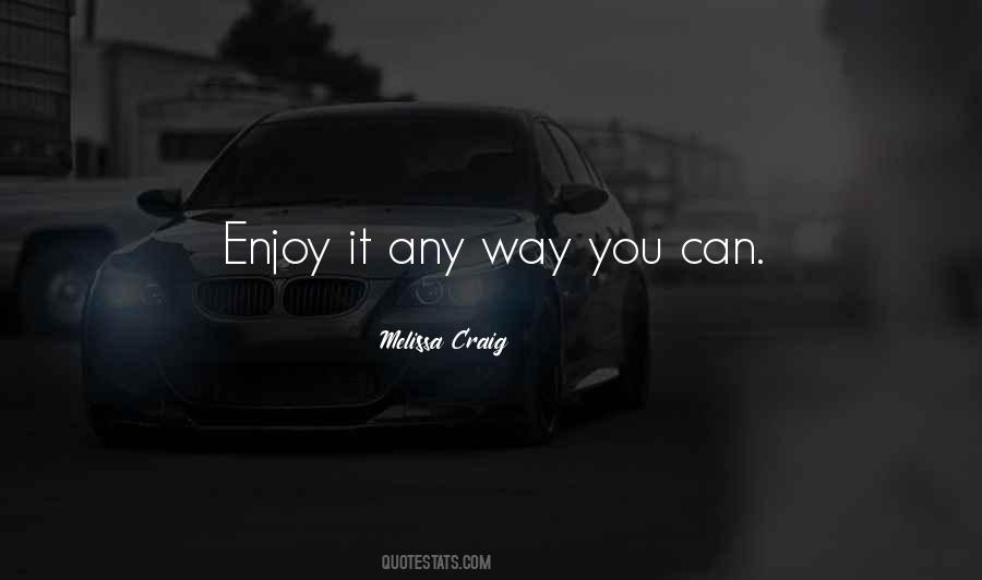 Melissa Craig Quotes #16564 Melissa Craig Quotes #16564
