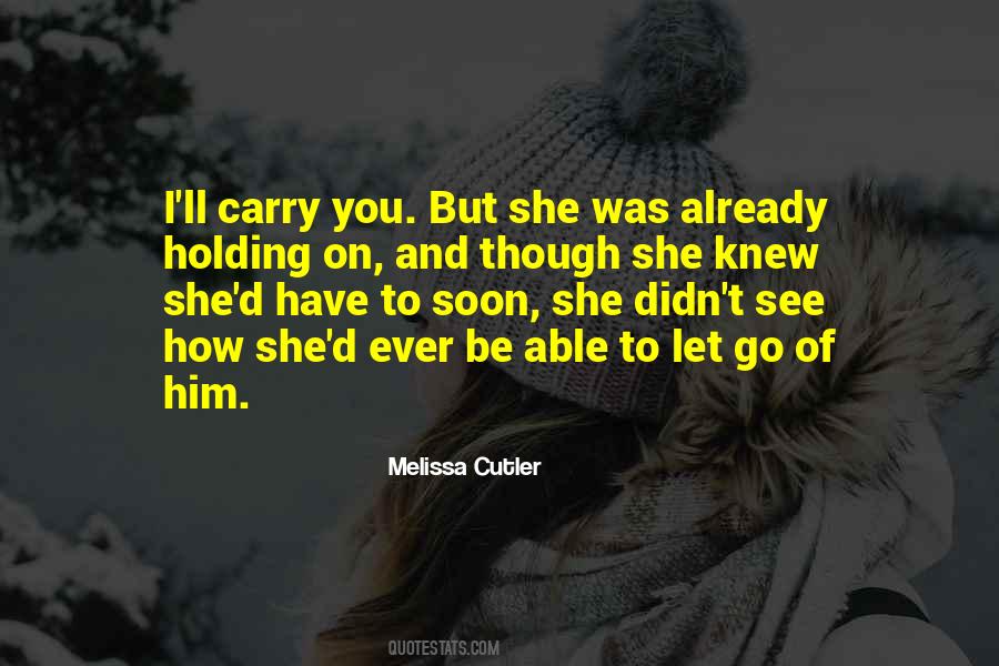 Melissa Cutler Quotes #1060066