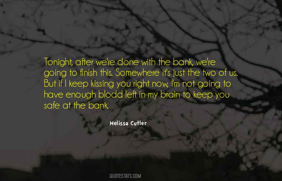 Melissa Cutler Quotes #1080608