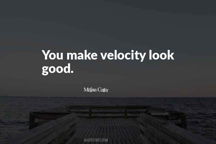Melissa Cutler Quotes #769837
