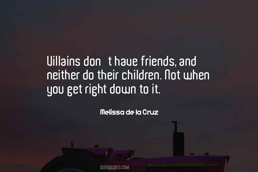 Melissa De La Cruz Quotes #1534383