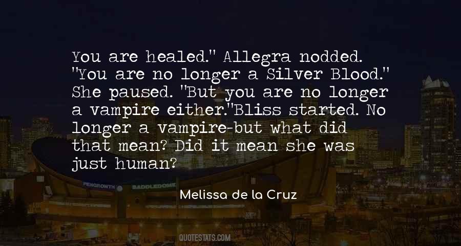 Melissa De La Cruz Quotes #174685