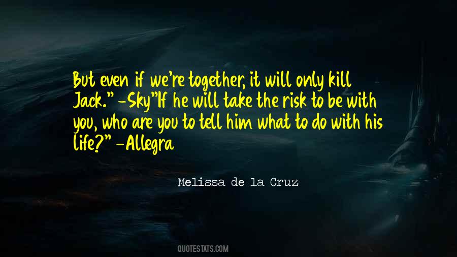 Melissa De La Cruz Quotes #936240