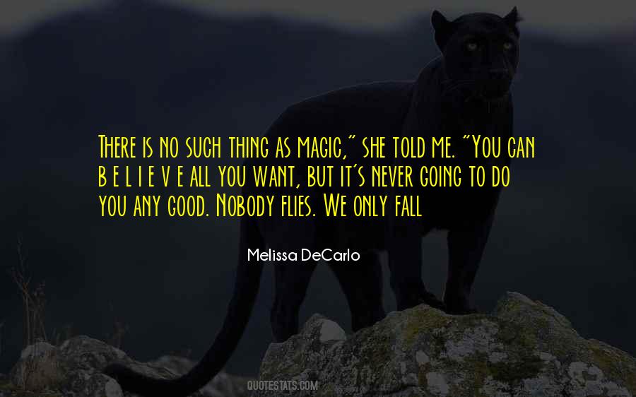 Melissa DeCarlo Quotes #1781108