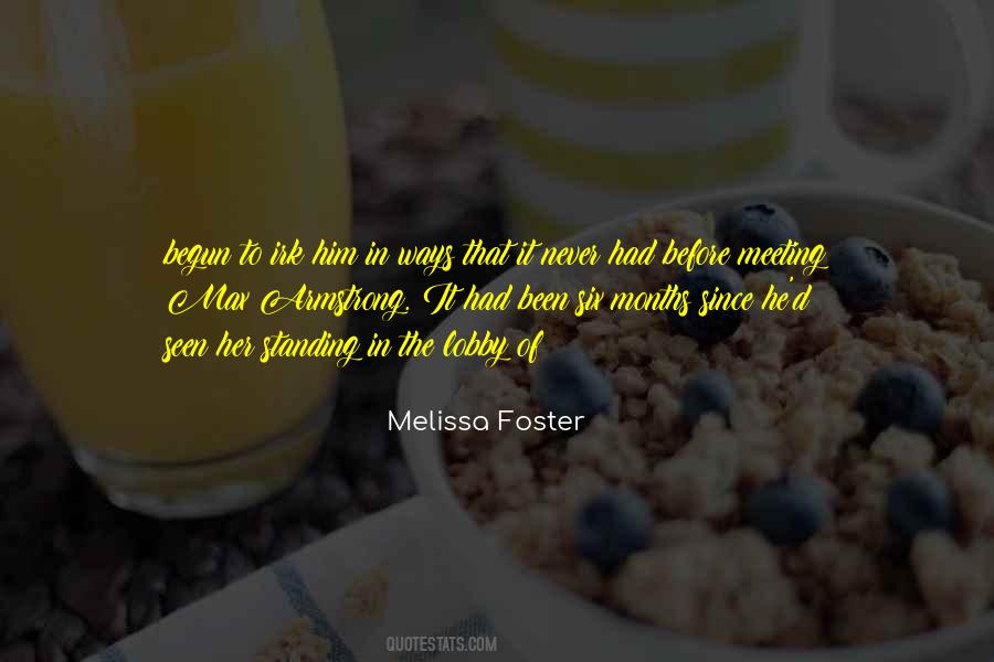 Melissa Foster Quotes #878775