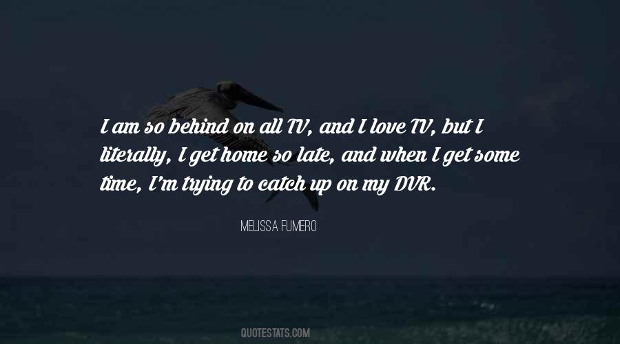 Melissa Fumero Quotes #1457734