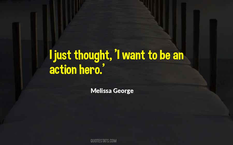 Melissa George Quotes #51546