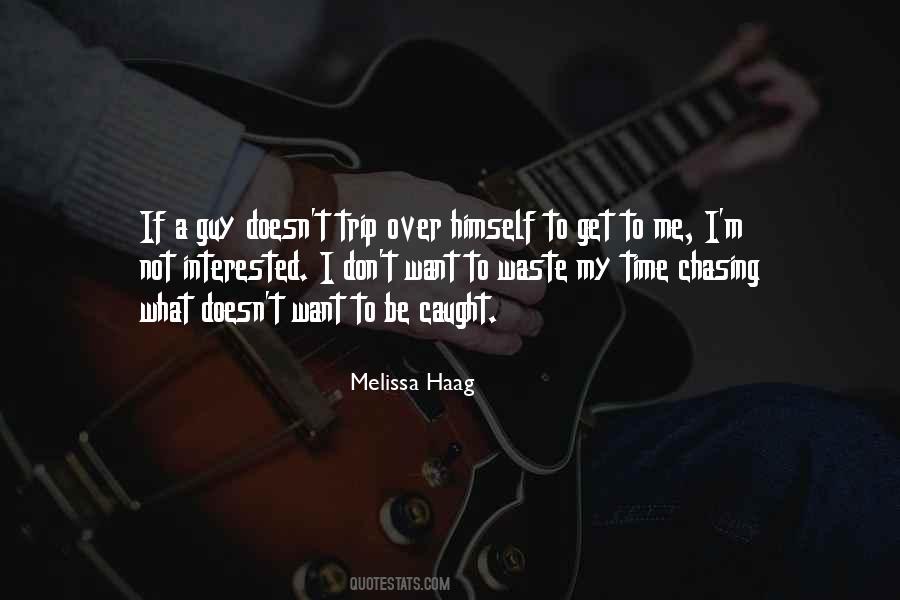 Melissa Haag Quotes #1092447