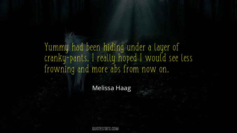 Melissa Haag Quotes #123038