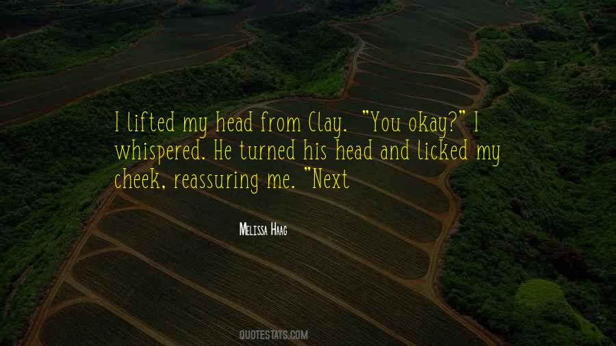 Melissa Haag Quotes #1362406