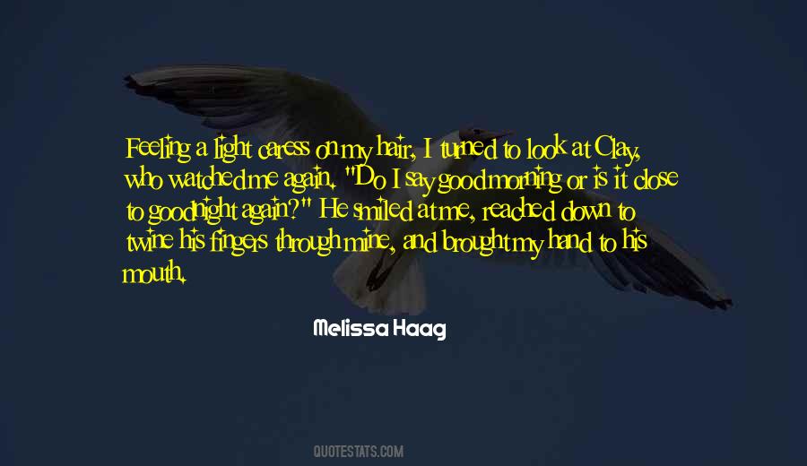 Melissa Haag Quotes #405470