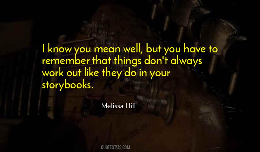 Melissa Hill Quotes #288801