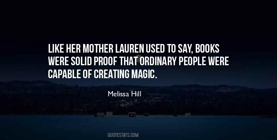 Melissa Hill Quotes #673078