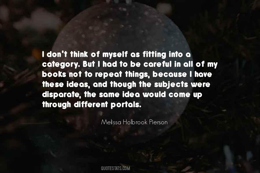 Melissa Holbrook Pierson Quotes #1192817