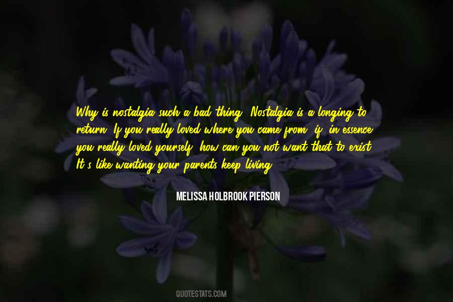 Melissa Holbrook Pierson Quotes #485686